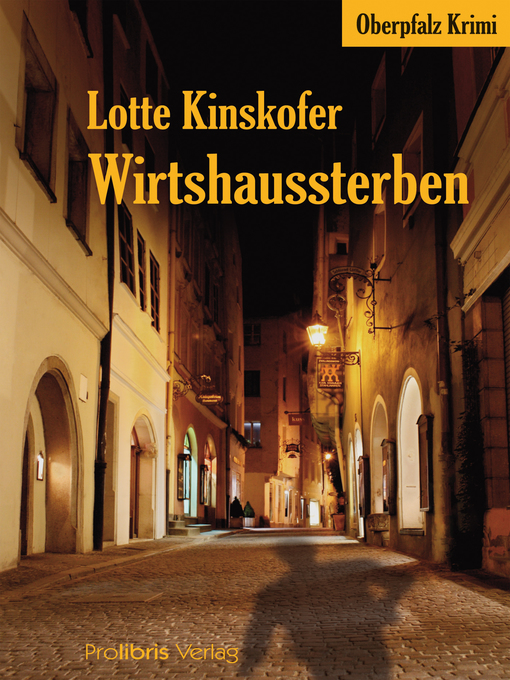 Title details for Wirtshaussterben by Lotte Kinskofer - Wait list